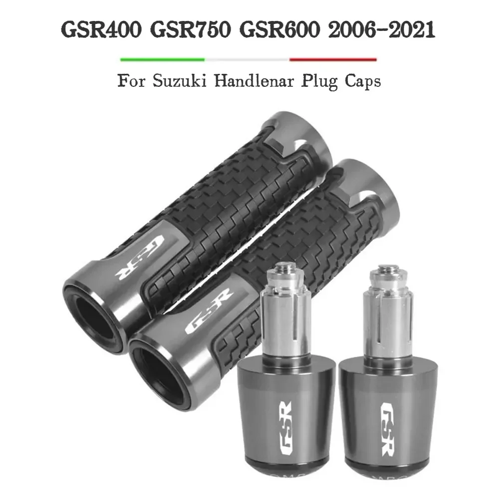 Per Suzuki GSR400 GSR750 GSR600 GSR 600 750 400 2006-2021 2020 7/8 ''22mm impugnatura moto manopole manubrio Grip Ends Plug