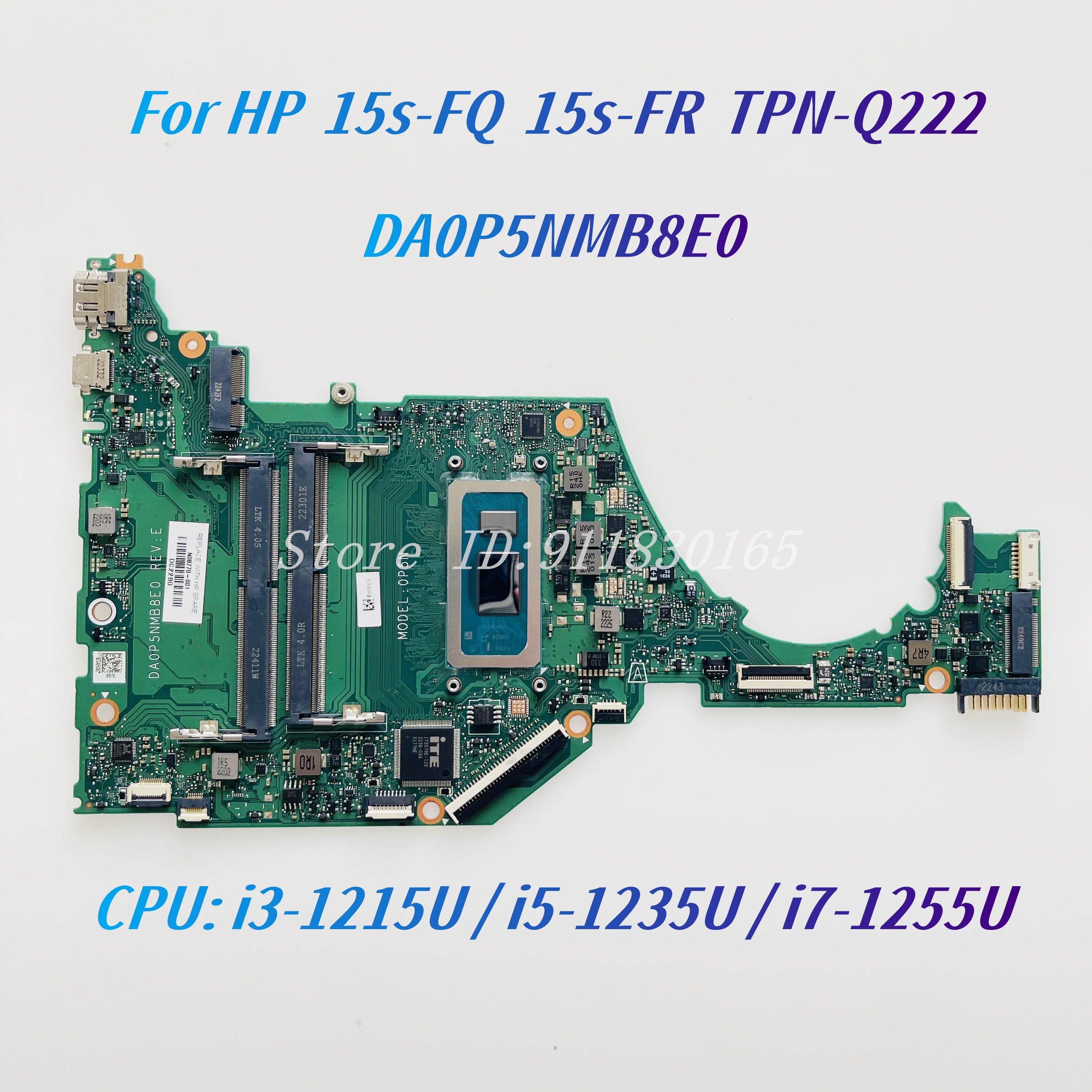 DA0P5NMB8E0 For HP 15S-FR 15S-FQ TPN-Q222 Laptop Motherboard With i3-1215U/i5-1235U/i7-1255U CPU DDR4 N08770-601 N08773-601