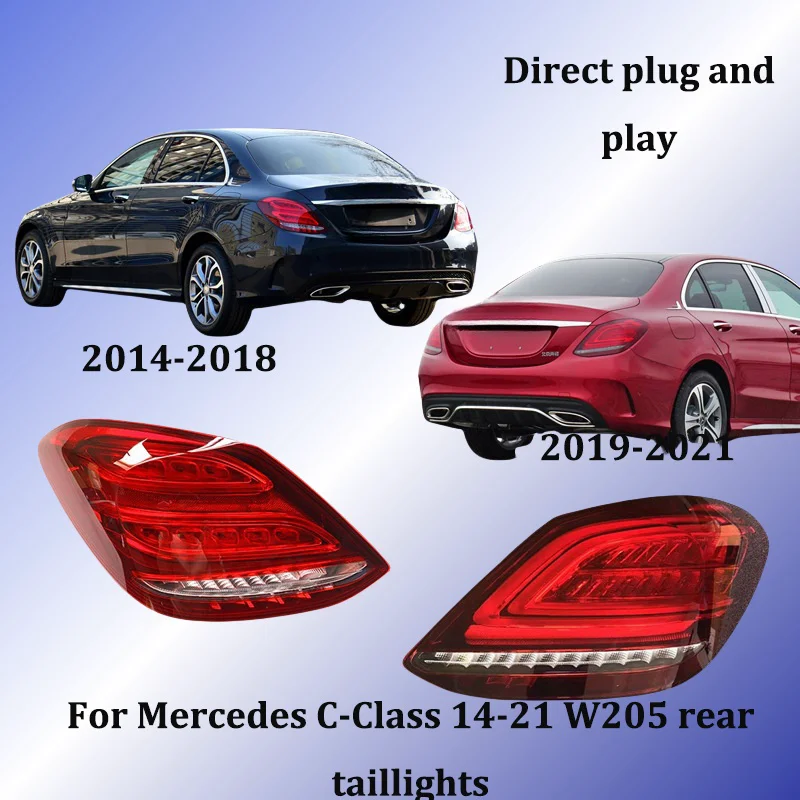 For Mercedes Benz C-class W205 2014-2018 W205 2019-2021 LED Rear Tail Lights Turn Signal Light Stop Brake Reversing Lamp Driving