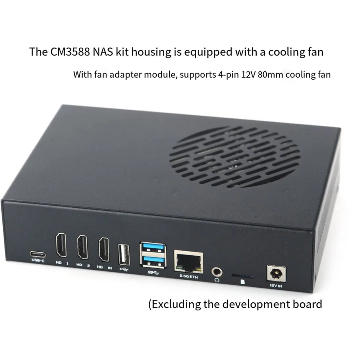CM3588 NAS Kit Metallgehäuse aus Aluminium für Power RK3588 CPU-Board, Kühllüfter, RTC-Batterie, Kühlkörper, 4-Pin 12V 80mm Lüfter
