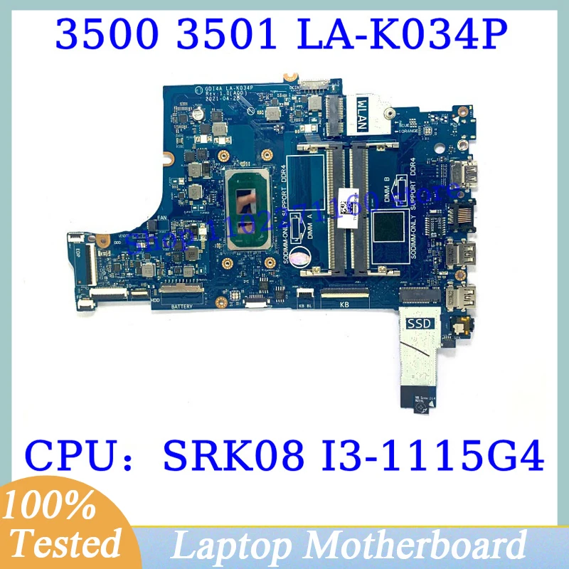 

CN-0FTXD9 0FTXD9 CN-0PY8NM 0PY8NM For DELL 3500 3501 With SRK08 I3-1115G4 CPU Mainboard LA-K034P Laptop Motherboard 100% Test OK