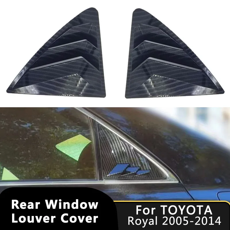 

For TOYOTA Crown‌ Royal 2005-2014 Car Rear Window Shutter Cover Trim Side Door Glass Vent Louver Scoop Sticker Auto Accessories