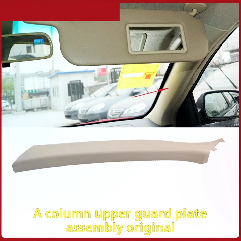 

For BYD F3 AColumn upper guard plateL3 F3R G3R Front column interior panel upper trim panel inner guard