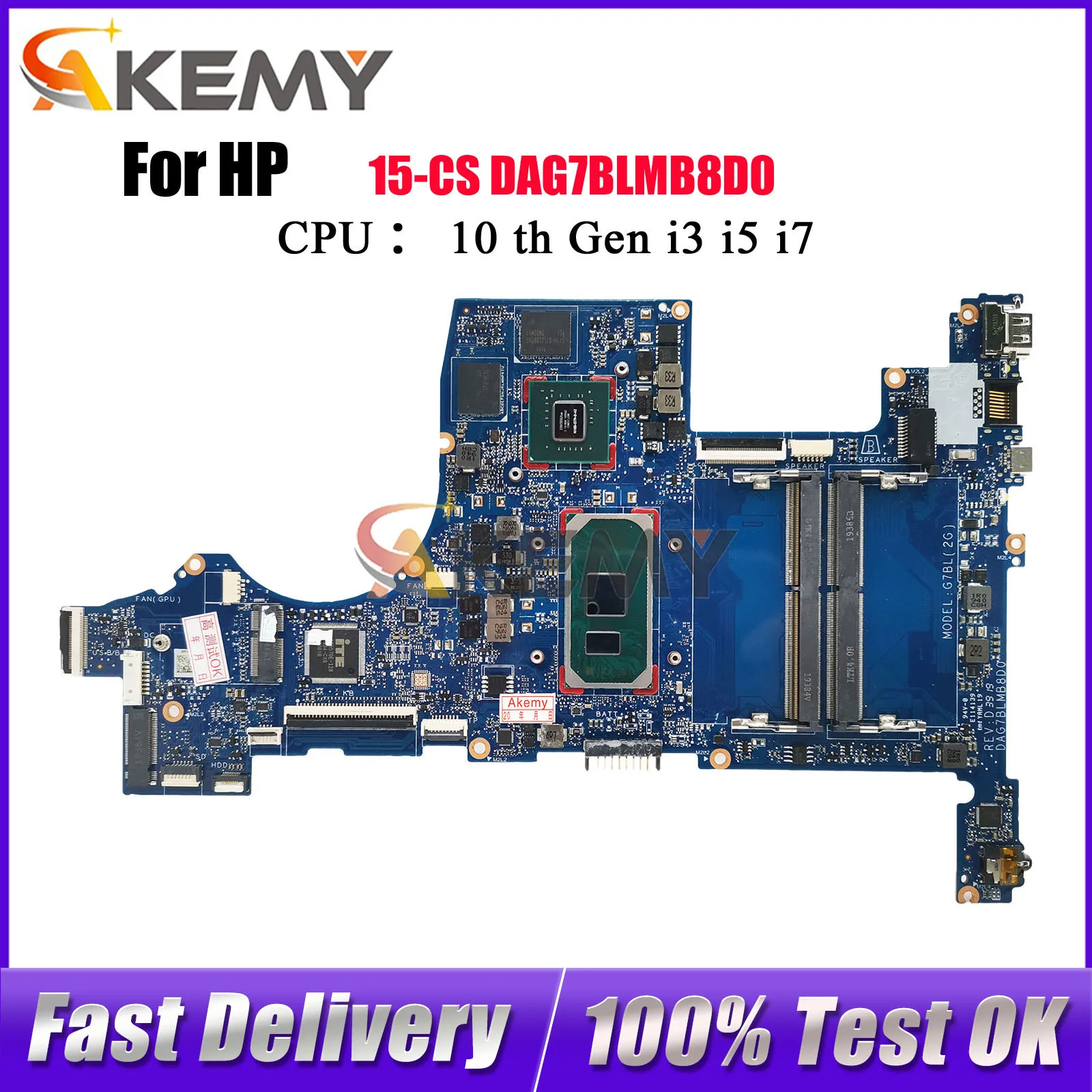 

DAG7BLMB8D0 для ноутбука HP Pavilion 15-CS, материнская плата с процессором i3 i5 i7 10-го поколения, 2 ГБ графического процессора L67282-601 L76585-601, 100% полностью протестировано