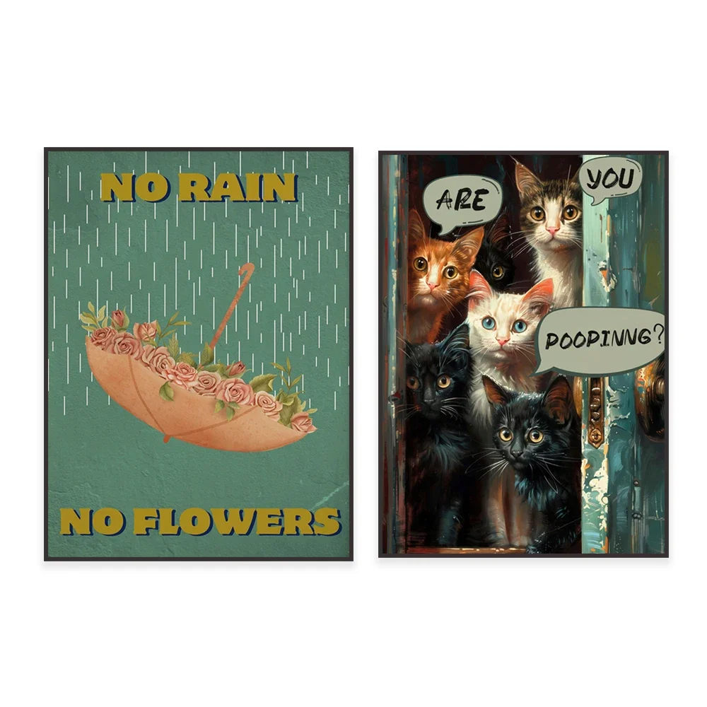 Floral print, no rain, no flowers, poster to encourage a positive perspective, fun bathroom cat decoration print, cat gift