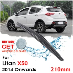 Car Wiper Blade Rear Back Window Windscreen Windshield Wipers Auto Accessories For Lifan X50 Hatchback 210 mm 2014 Onwards