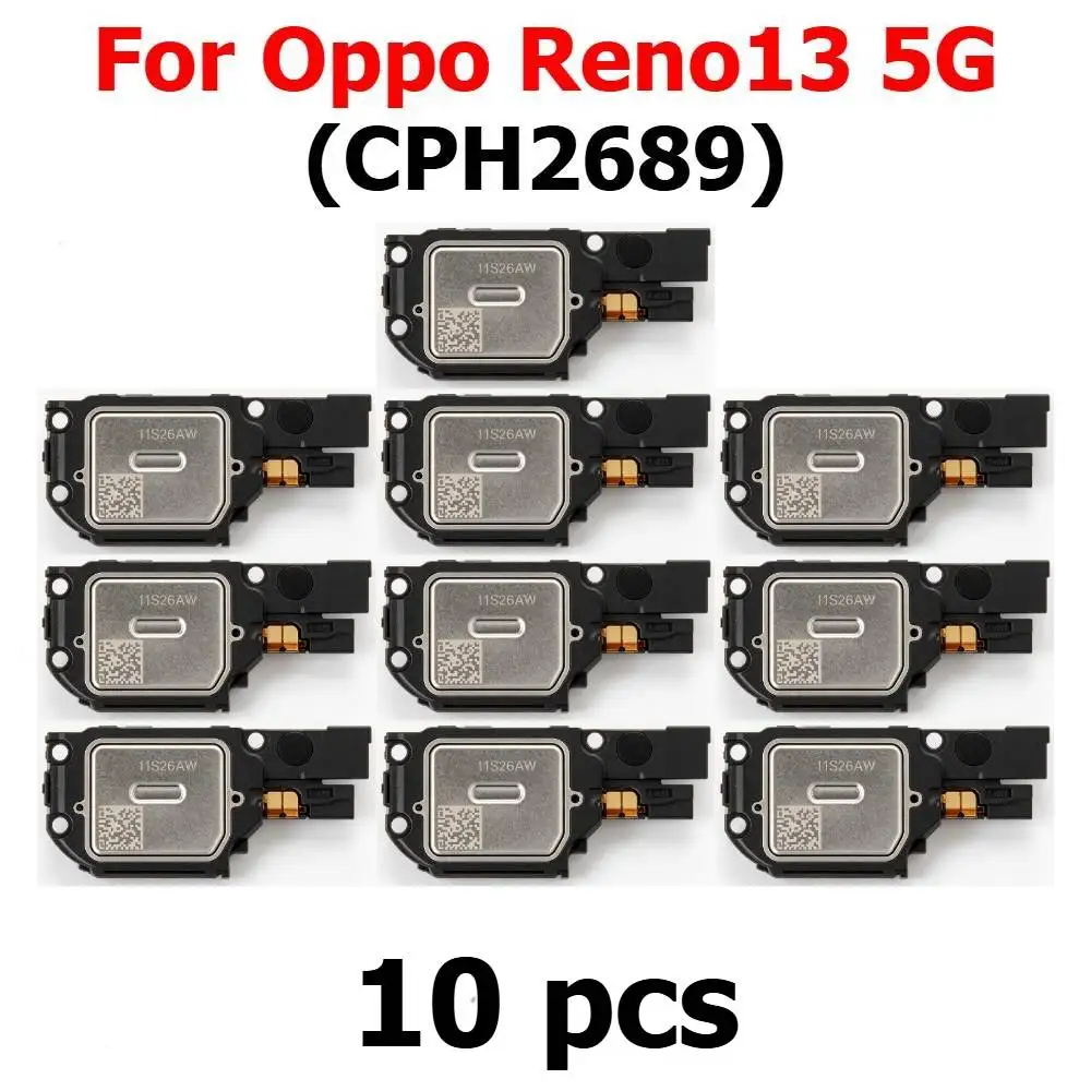Loudspeaker For Oppo Reno13 5G Reno 13 CPH2689 Loud Speaker Buzzer Ringer Sound Module Mobile Phone Replacement Spare Parts view 5
