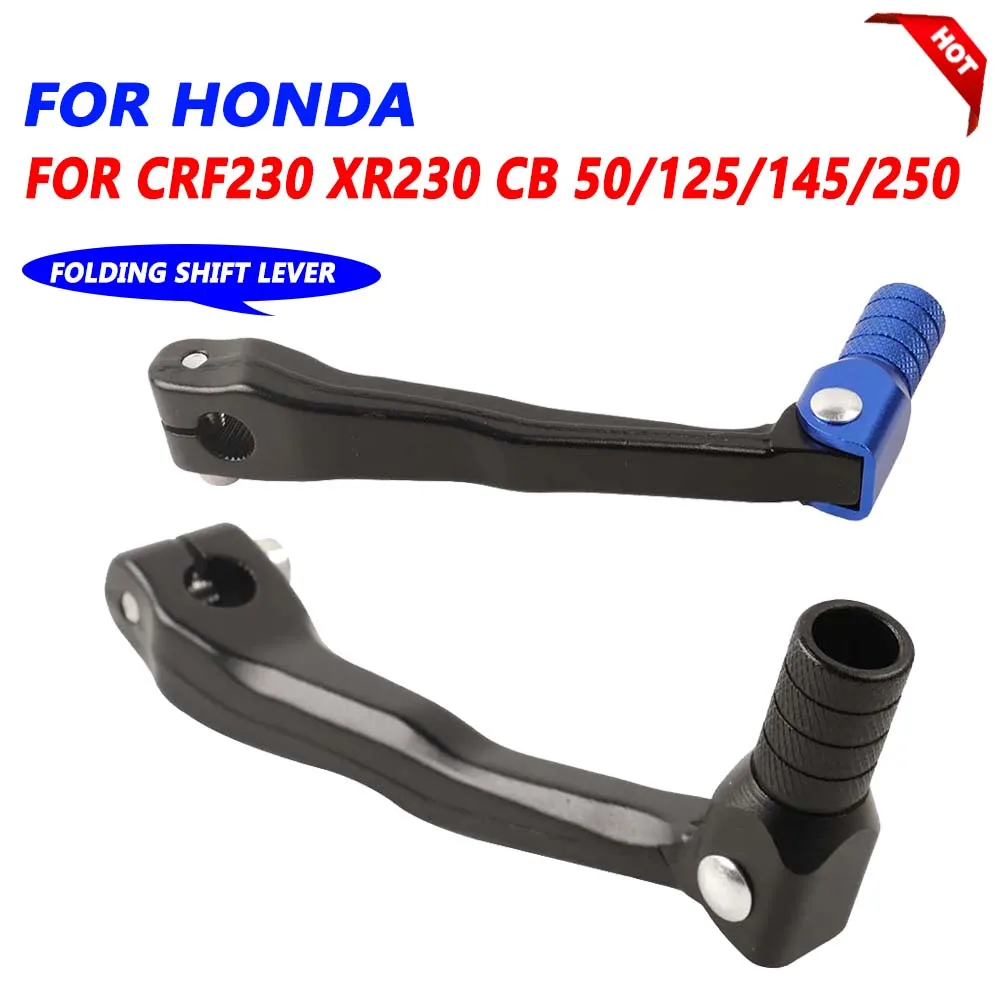 Motorcycle Parts Folding Gear Shift Lever For HONDA CRF230 XR230 CB 250 125 CB50 CB145 CB250 Foot Shifting Lever Shifter Pedal