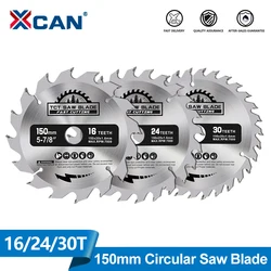 XCAN Wood Saw Blade Diameter 150mm 16 24  30 Teeth TCT Saw Disc Carbide Tipped Cutting Disc Circular Saw Blade