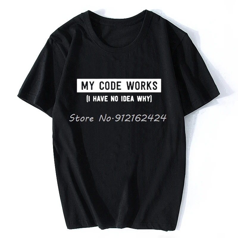 Php My Code Works I Have No Idea Why T-Shirt Men Letter Print Casual Oversized Tshirt T Shirt Cotton Tshirt Tees Streetwear