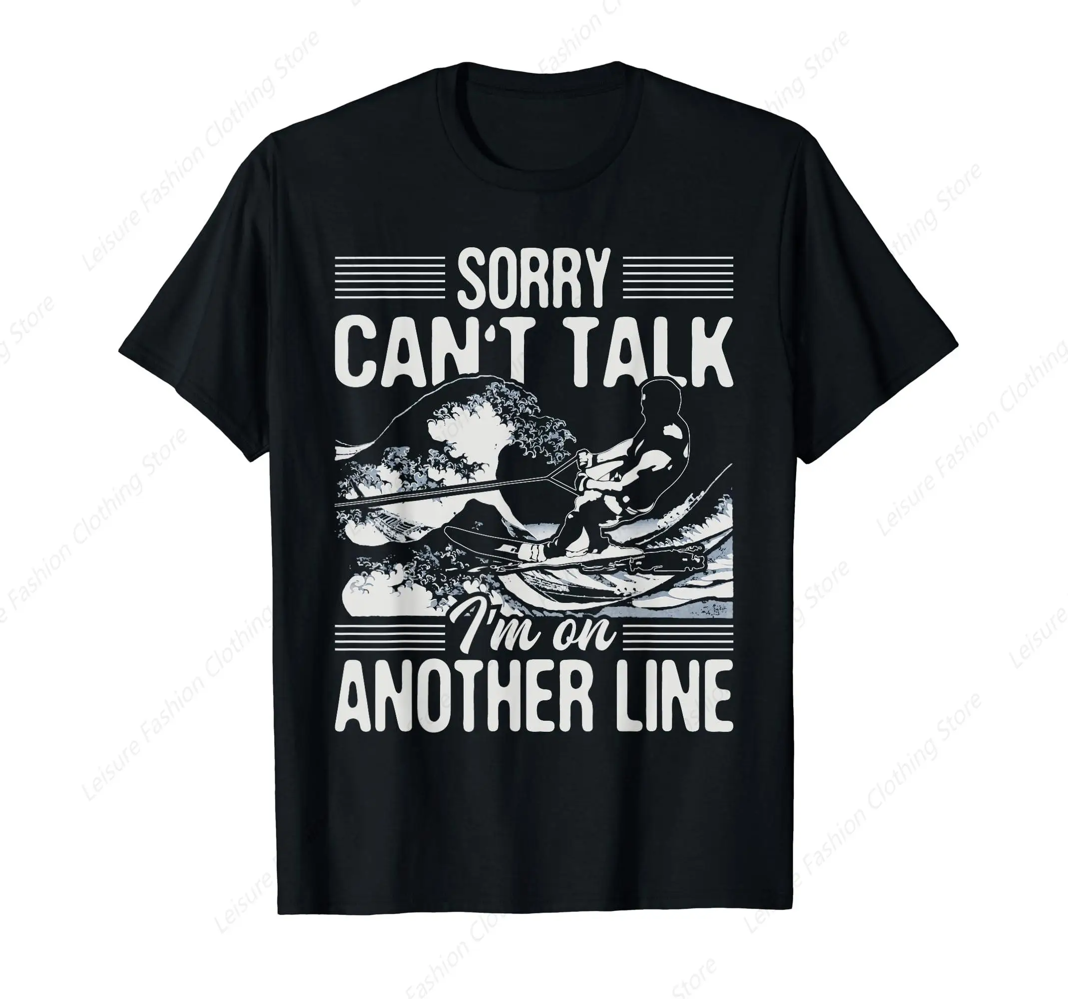 Sorry Can'T Talk I'M On Another Line Waterski Waterskiing T-Shirt Vintage Retro Summer Men Women Cotton Tee Daily Soft Tops