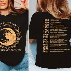 Witchy Feminist T-shirts Women They Didn't Burn Witches They Burned Women Printed T-shirt Cotton Feminist Equality Tee Shirt