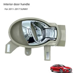 For NISSAN 2011-2017 SUNNY MARCH MICRA Door inner handle Interior door handle Car accessories