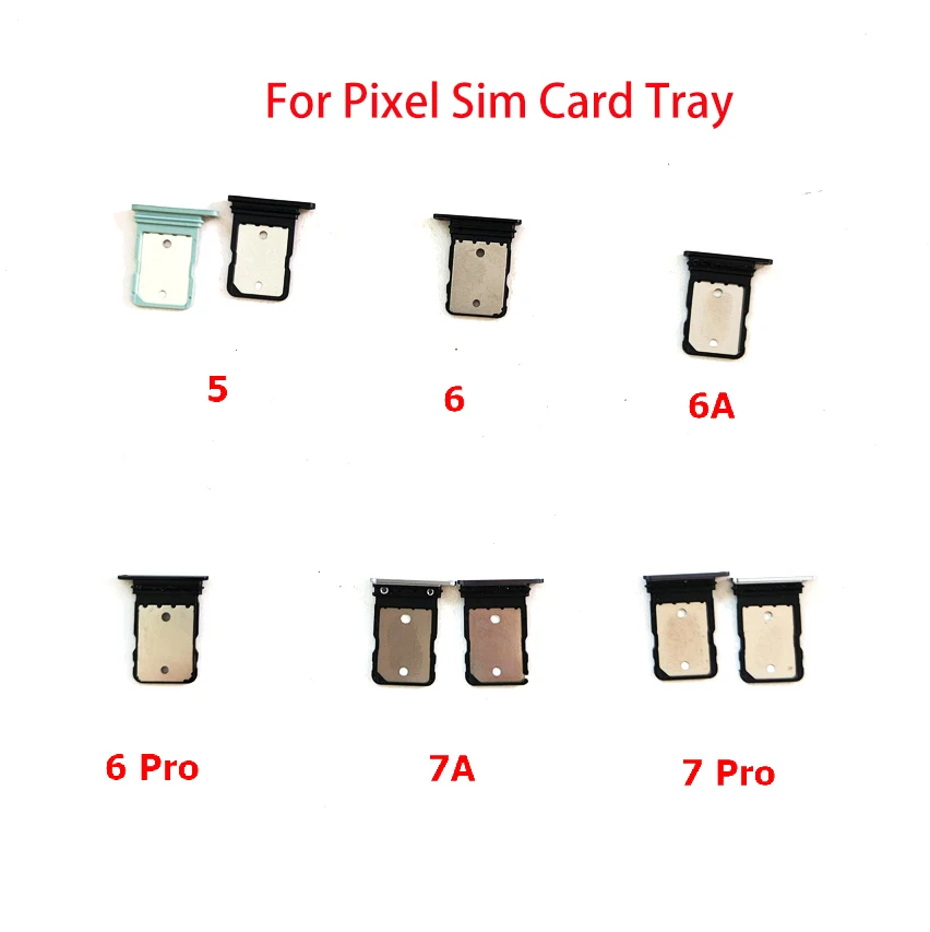 1Pcs For Pixel 4 4A XL 4XL 5 5A 5G 6A 7A 6 7 Pro Sim Card Tray Holder Micro Slot Holder Adapter Socket