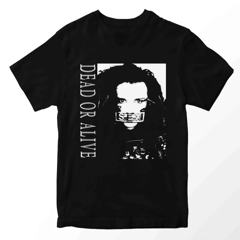 Dead or Alive Tshirt New Wave Men T-shirt Summer Cotton Short Sleeve O-Neck Men's T-Shirt