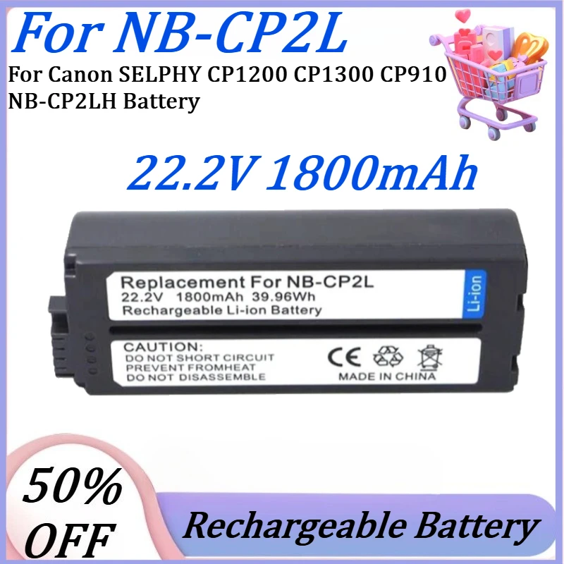 New NB-CP2L 22.2V 1800mAh High Quality Battery for Canon SELPHY CP1200 CP1300 CP910 NB-CP2LH Battery