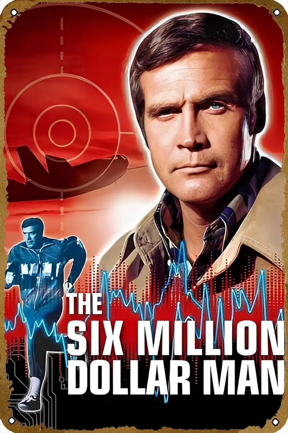 The Six Million Dollar Man (1973) Plaque Poster Metal Tin Sign 8