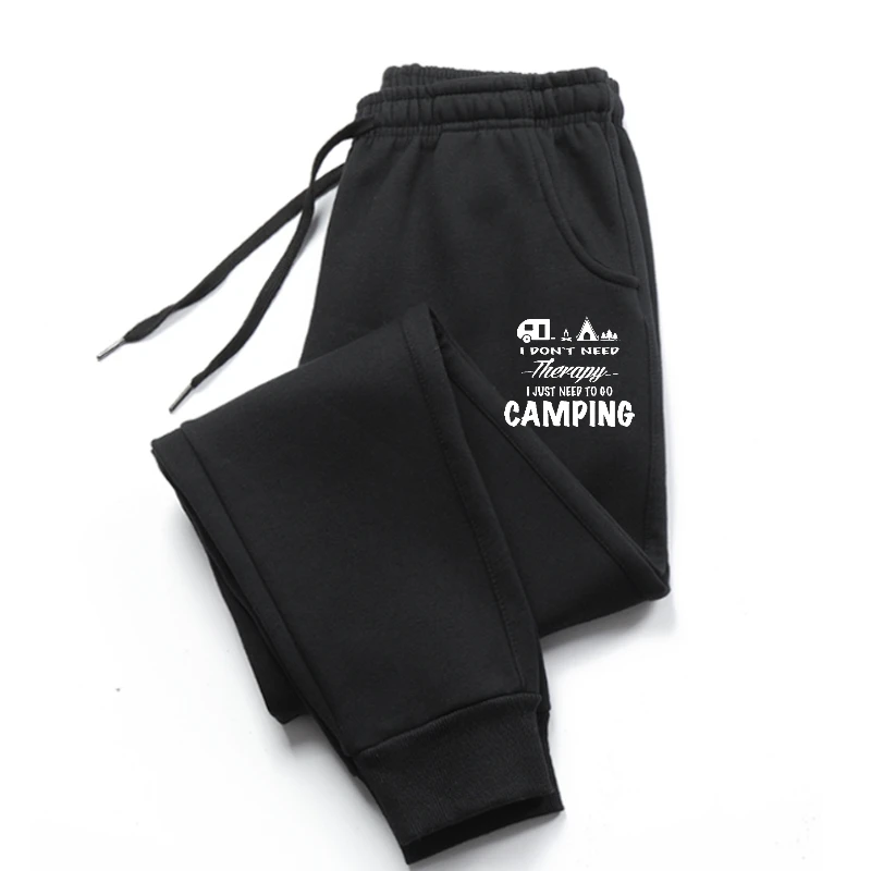 

I Dont Need Therapy I Need Camping Men trousers Life Camp S sweatpants Happy Funny Traveler National Forest Graphic pants