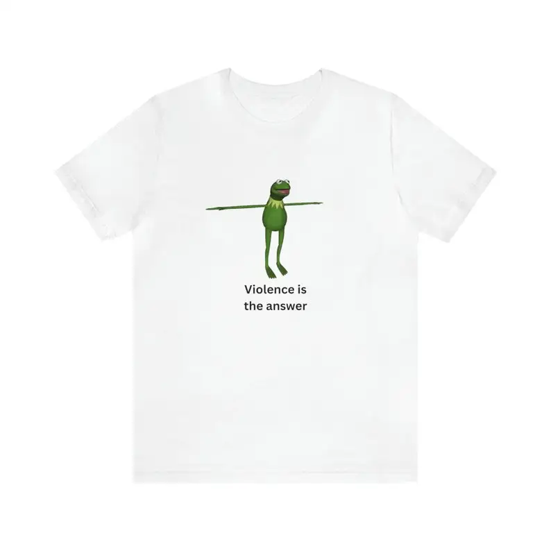 Violence Is The Answer | Frog Puppet T Pose Meme Graphic T Shirt | Violent Frog Gift Short Sleeve Tee