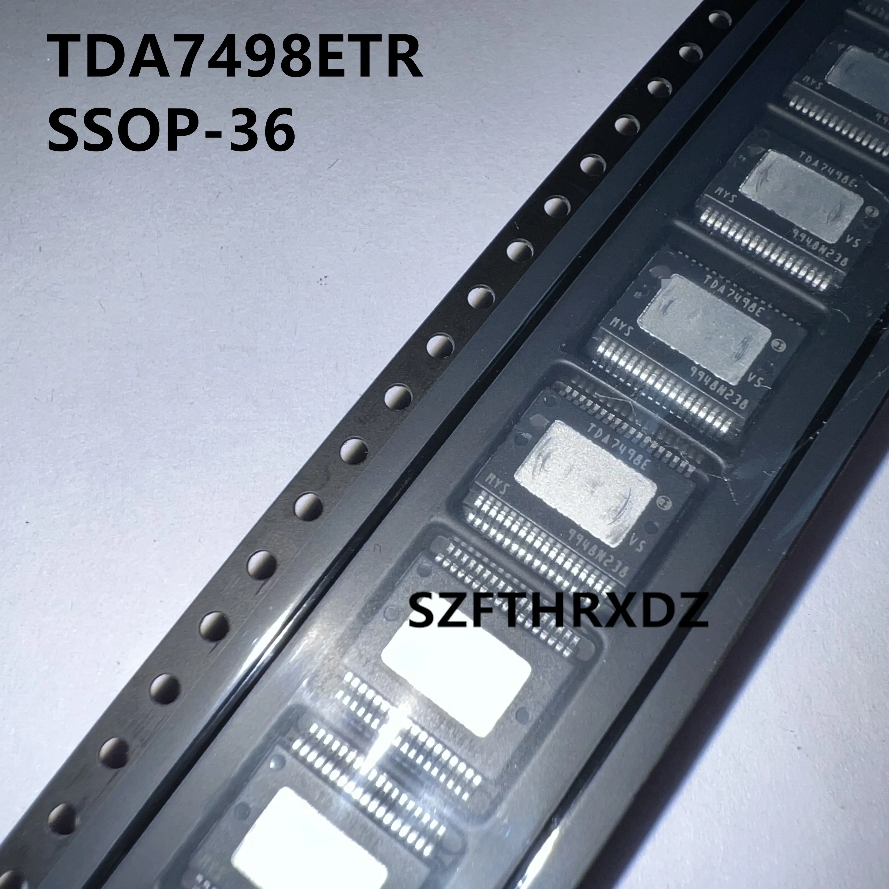 10pcs  100%  New Imported Original  TDA7498E TDA7498ETR SSOP-36D Dual Channel Audio Chip