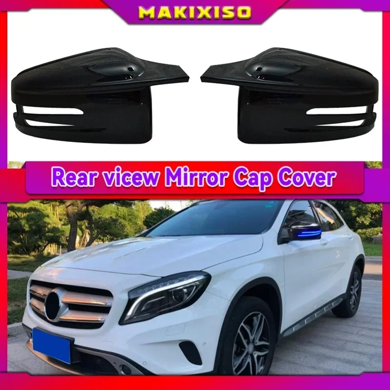 Side Mirror Cap Covers For Mercedes Benz W176 W246 W212 W204 C117 X156 X204 W221 C218 A B C E S CLA GLA GLK Class Black Replace