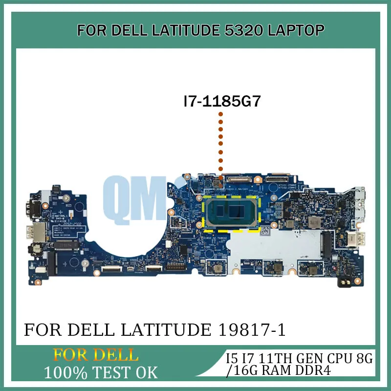 

Laptop Motherboard For Dell Latitude 0KRH0R 0DFNFK 0XHHKK 19817-1 07VV14 Mainboard With I5 I7 11th Gen CPU 8G 16G RAM DDR4