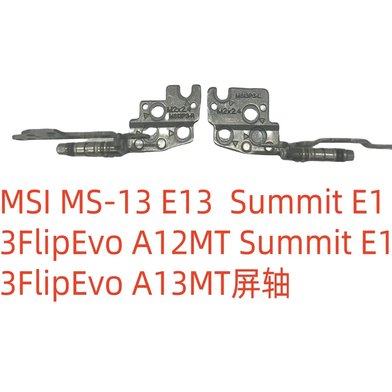 For MSI MS-13P2 P3 Summit E13FlipEvo A11MT A12MT A13MT Screen Shaft