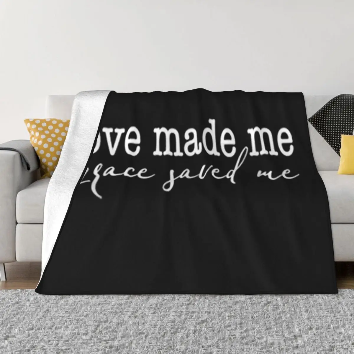 Love Made Me Grace Saved Me Christian T Humor High Quanlity Top Quality Creative Design Children Cheap Sale Dj Throw Blanket