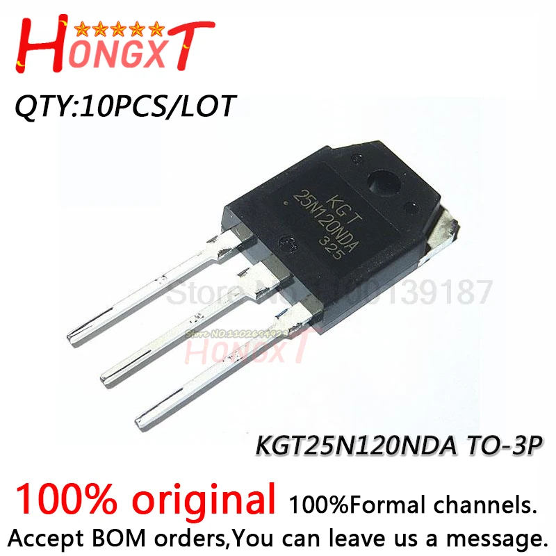 

10PCS 100% NEW 25N120NDA KGT25N120NDA TO-3P 25A1200V Electromagnetic oven power tube