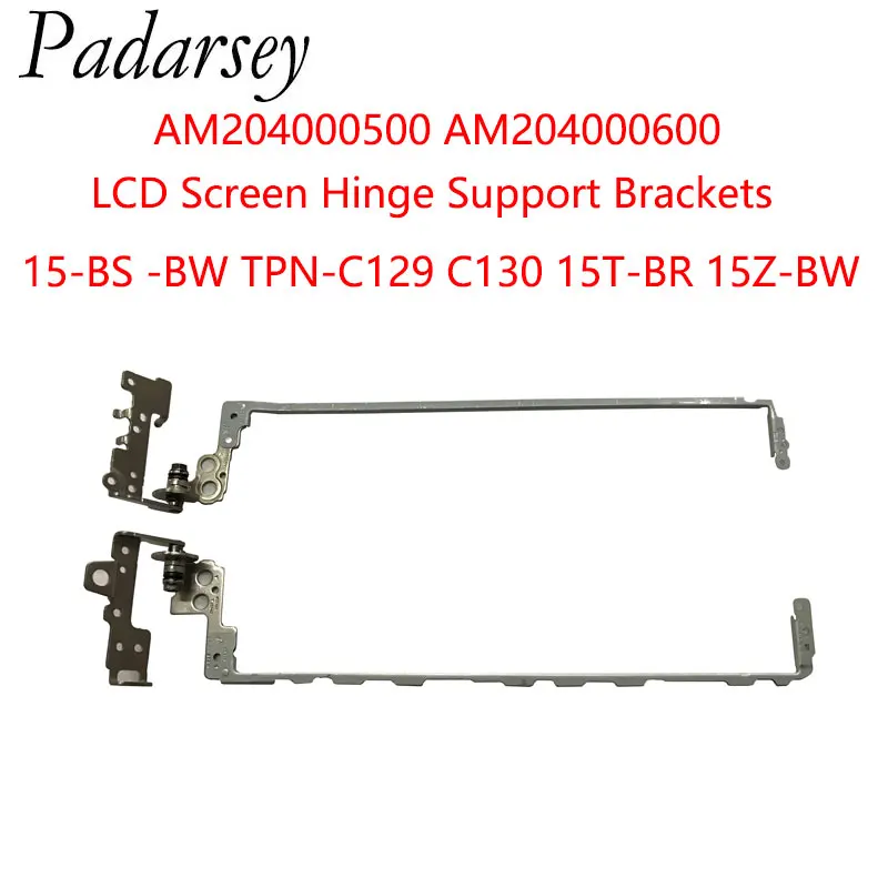 Padarsey Replacement Laptop LCD Screen Hinge Support Bracket For HP15-BS -BW TPN-C129 C130 15T-BR 15Z-BW AM204000500 AM204000600