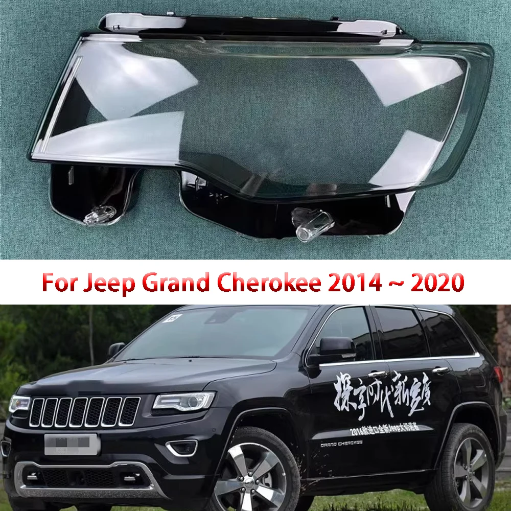 

Для Jeep Grand Cherokee 2014 ~ 2020 автомобильная фара, абажур, прозрачная крышка, стеклянная крышка для фар, крышка объектива