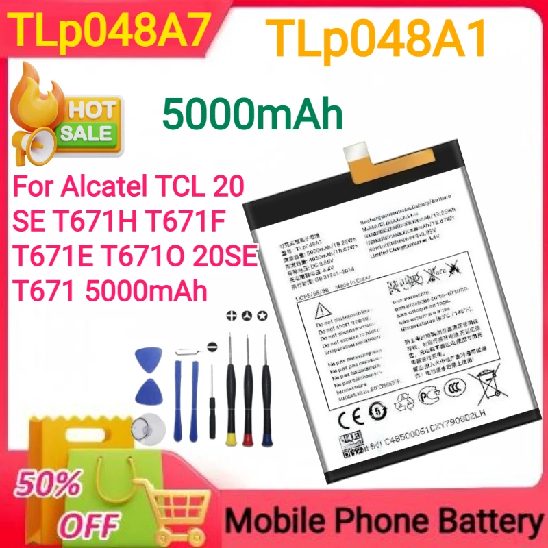 

NEW 5000mAh TLp048A1 TLp048A7 Battery for Alcatel TCL 20 SE T671H T671F T671E T671O 20SE T671 Mobile Phone Battery+tools