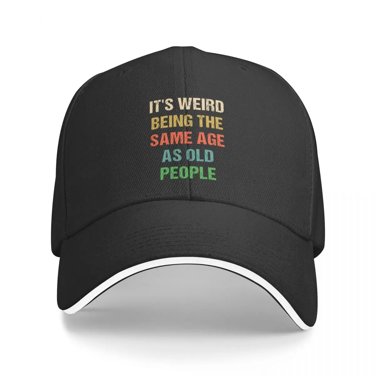 

It's Weird Being The Same Age As Old People Retro Vintage Baseball Cap Military Tactical Cap Ball Cap Cosplay Women Hats Men's