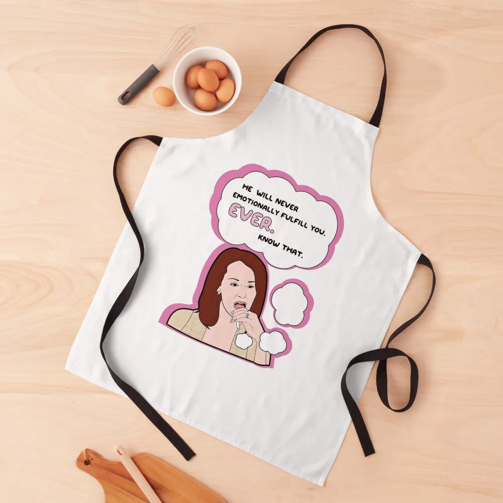 Allison Dubois Kyle Richards - He will Never Emotionally Fulfil you Mauricio Real Housewives Of Beverly Hills RHOBH Apron