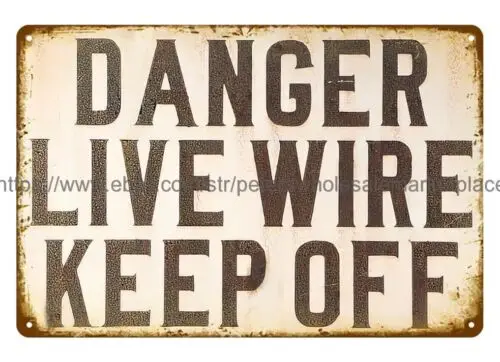 Live Wire keep off Danger metal tin sign decorate living room wall hangings