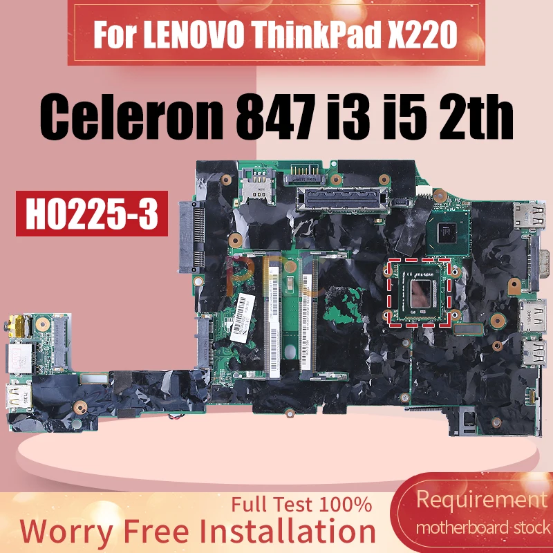 H0225-3 For LENOVO ThinkPad X220 Laptop Motherboard Celeron 847 I3-2350M i5-2450M 04W0698 04W3592 04W3306 Notebook Mainboard