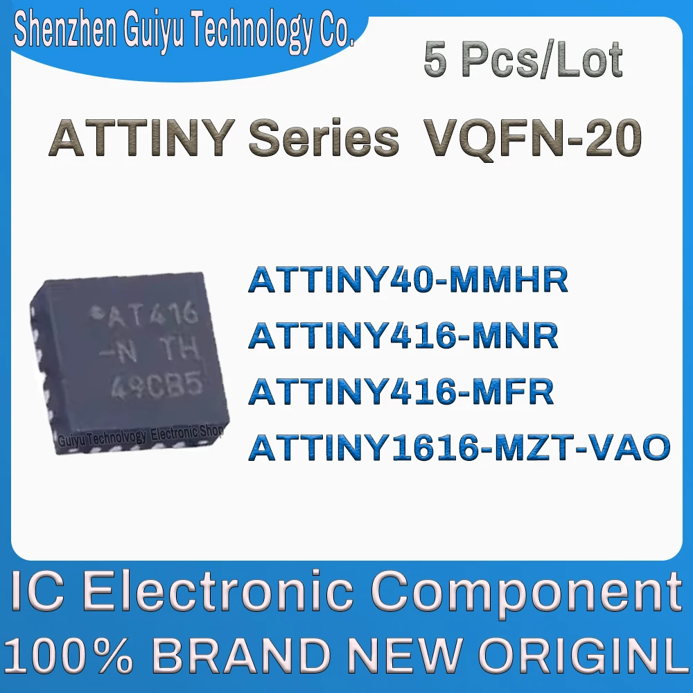 

5Pcs/Lot ATTINY40-MMHR ATTINY416-MNR ATTINY416-MFR ATTINY1616-MZT-VAO ATTINY40 ATTINY416 AT40 AT416 AT VQFN-20 IC MCU Chip