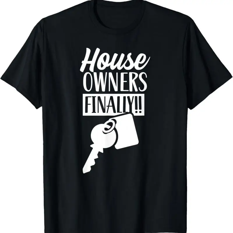 Homeowners Finally Landlord Home Homeowner House T Shirt
