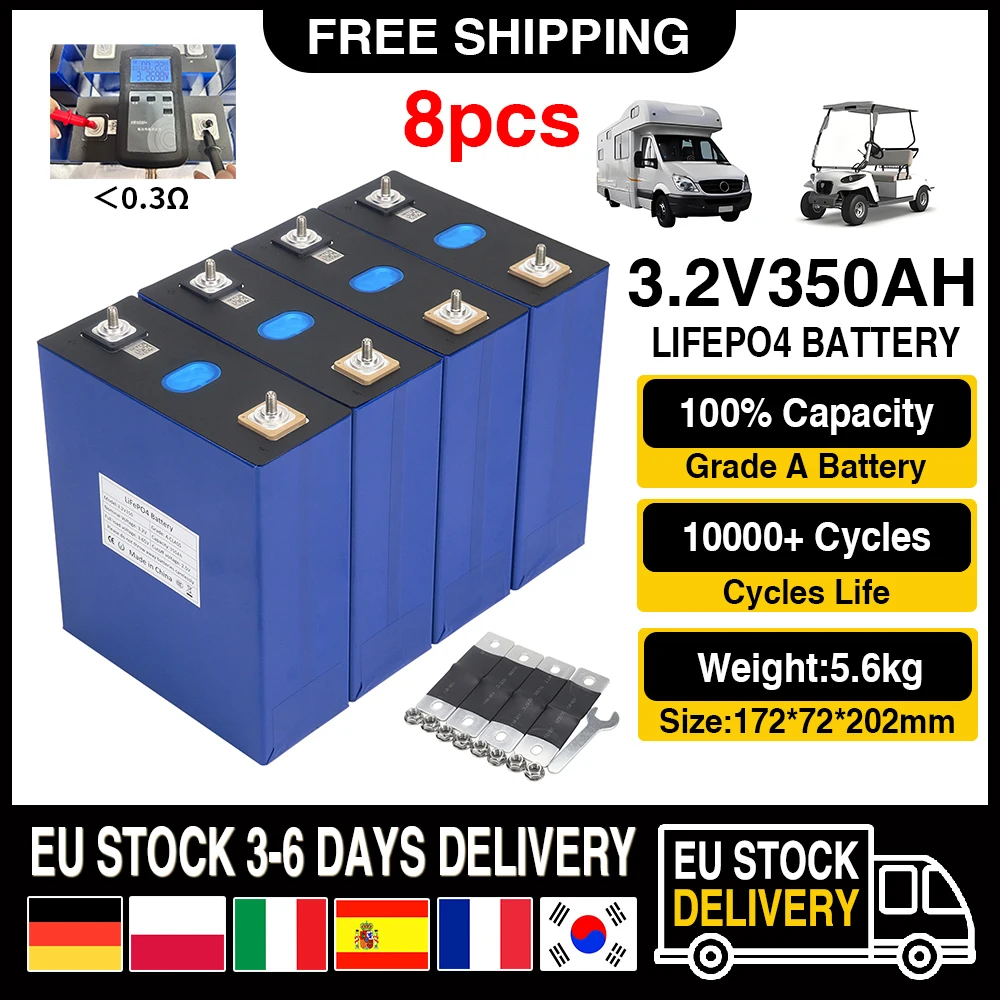 8PCS 3.2V 350Ah Lifepo4 Battery Pack DIY 12V 24V 36V 48V Grade A Rechargeable Cells For Boat Golf Cart RV Solar Storage System