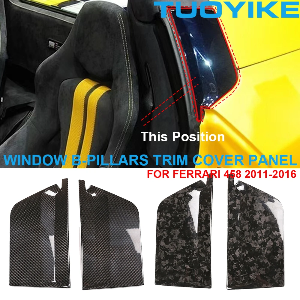 

Car Real Dry Carbon Fiber Window B-Pillars Decoration Trim Cover Protective Anti-scratch Panel Sticker For Ferrari 458 2011-2016