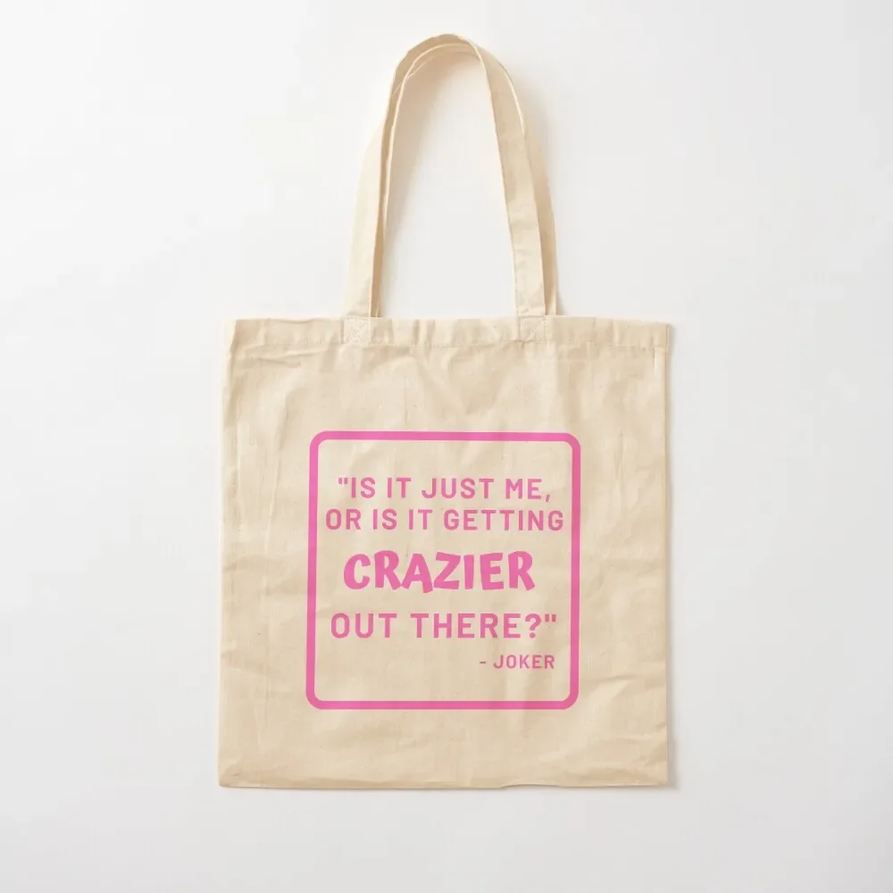

Joker Movie Quote Pink Tote Bag custom bags Women's shopping bag shopping cart bags tote bags aesthetic