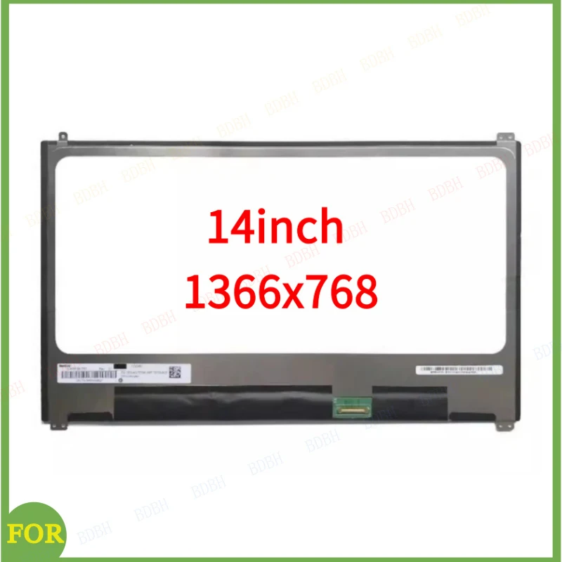 

14inch Laptop LCD Screen N140BGE-E53 NT140WHM-N42 LP140WHU-TPN1 For DELL Latitude 7480 Non-Touch LED Display 1366x768 30pin eDP