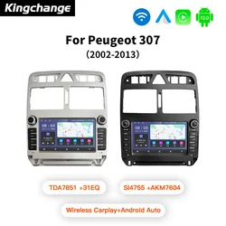 Kingchange autoradio lettore di navigazione Gps Android per Peugeot 307 307CC 307SW 2004-2013 Multimedia Stereo WiFi Video CarPlay