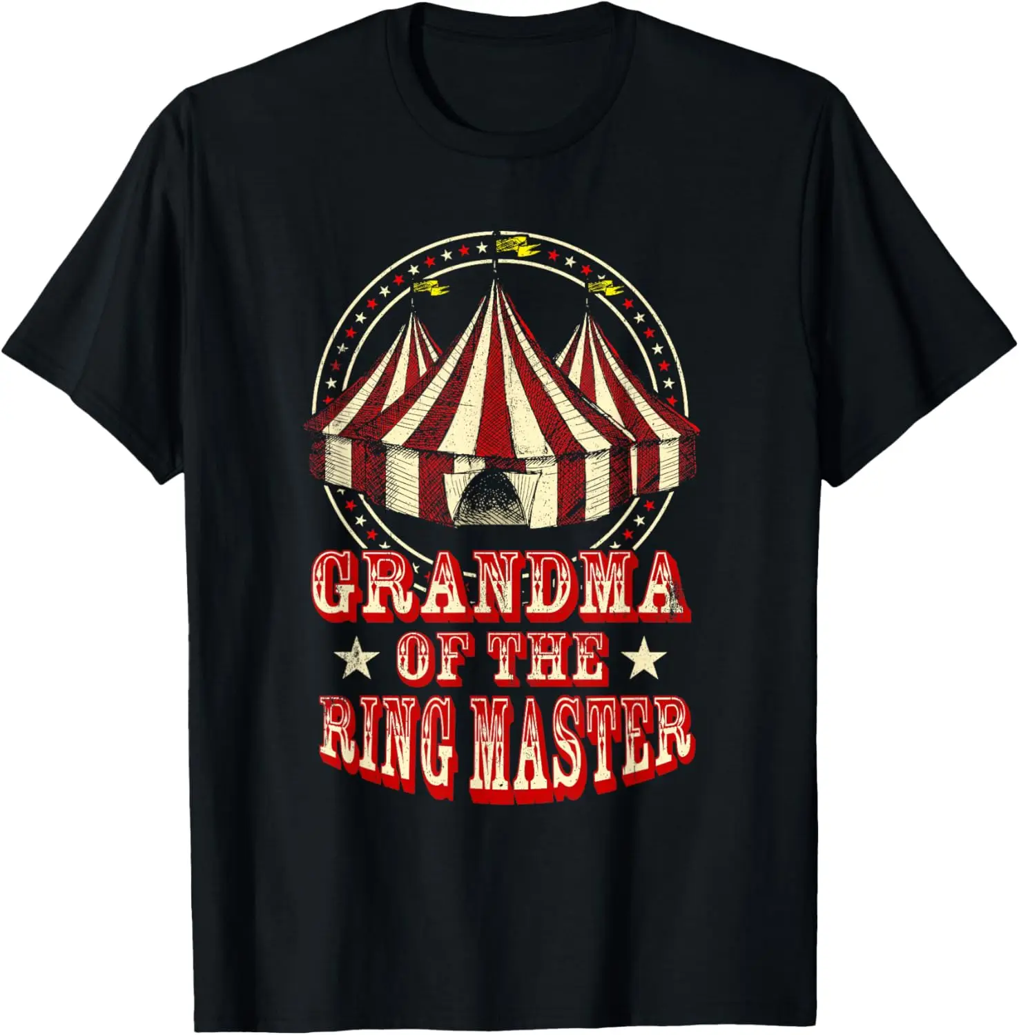 Grandma of The Ringmaster Circus Staff Vintage Carnival T-Shirt