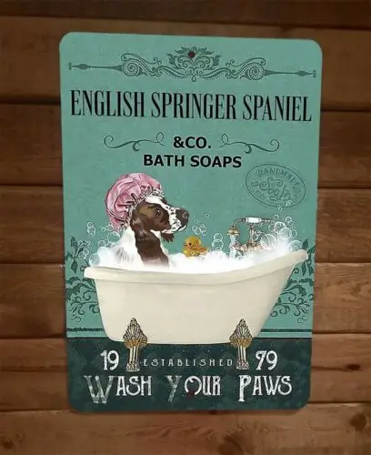 English Springer Spaniel Dog Bath Soap Wash Your Paws 8x12 Metal Wall Sign