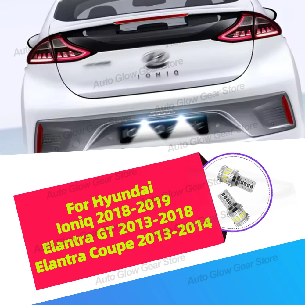 

2 шт. 6000K светодиодный светильник номерного знака W5W T10 CANbus для Hyundai Ioniq 2018-2019 Elantra GT 2013-2018 Elantra Coupe 2013-2014