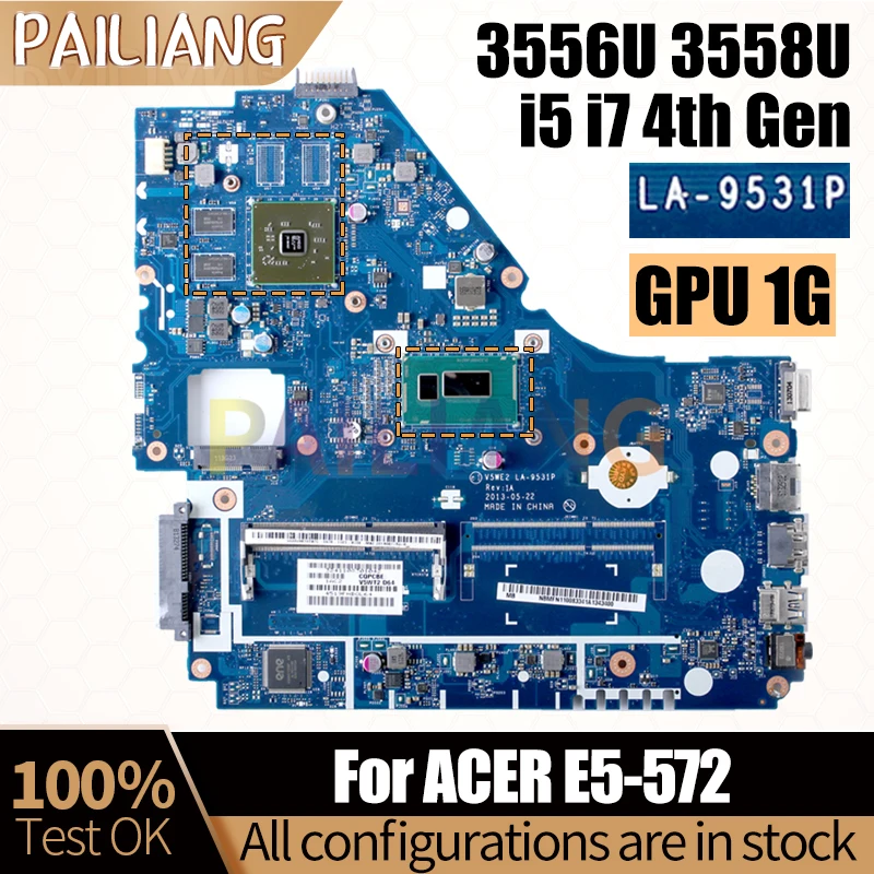 LA-9531P For ACER E5-572 Notebook Mainboard 3556U 3558U i5 i7 4th Gen GPU 1G NBMFN1100K514 Laptop Motherboard Full Tested