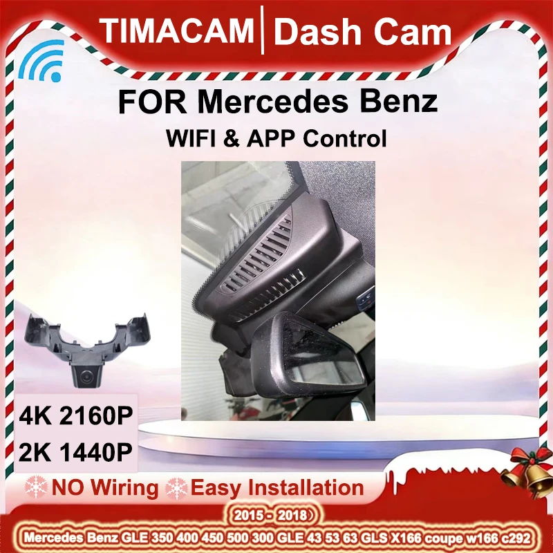 TIMACAM 2K 4K Dash Cam Wifi Video Recorder For Mercedes Benz GLS X166 GLE w166 c292 GLE 350 400 450 500 300 coupe 2015-2018