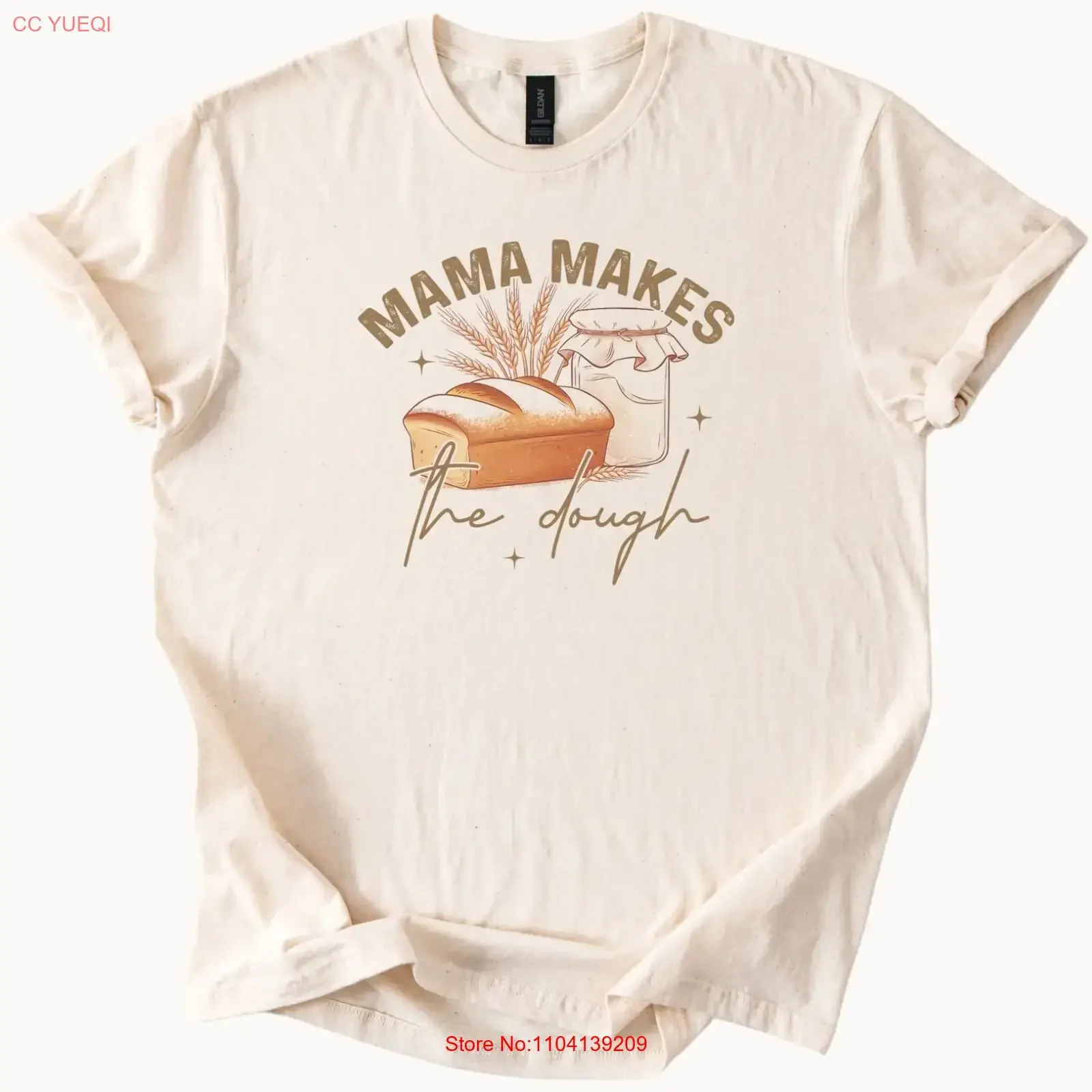 Mama Makes The Dough Bread Baking Mom T Shirt  vintage Washed Soft Unisex homme fashion Versatile graphic Stretched Comfortable