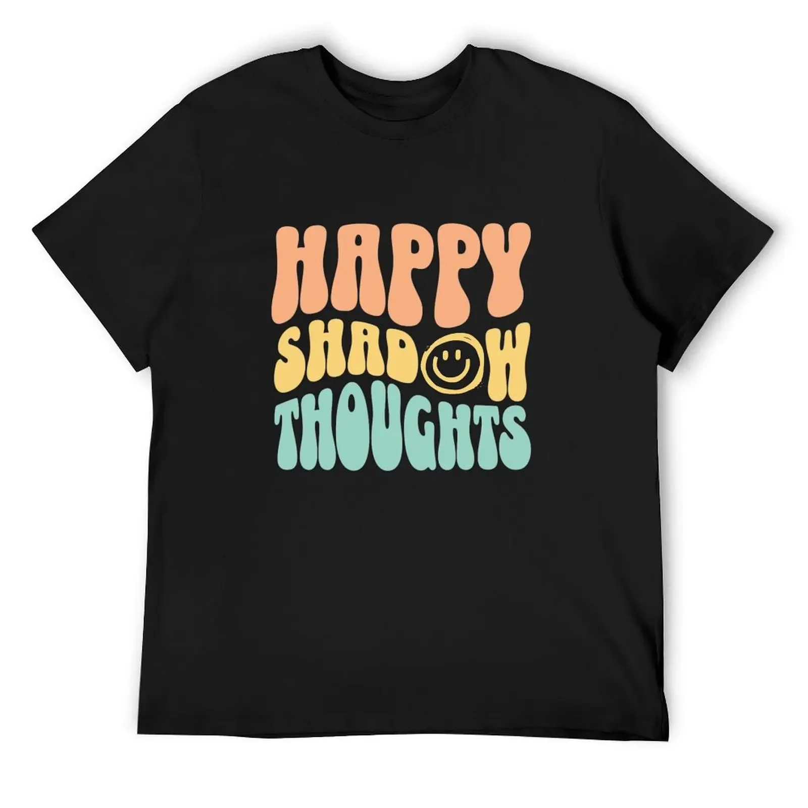 KOTLC Happy Shadow Thougths Quote T-Shirt anime figures shirts graphic tee sports fans luxury clothes men